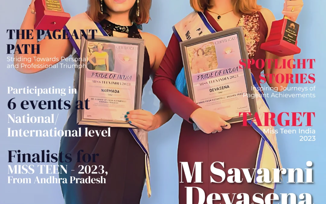 Sisters of Grace: M Savarni Devasena and M Narmada Dharmasena Illuminate the August Cover with Passion and Poise in the World of Pageantry (Edition -1)