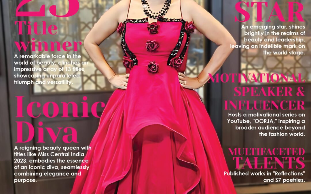 Meet Priya Tiwari, The Trailblazing Star gracing the Cover of C’Times January Edition (Issue-1)