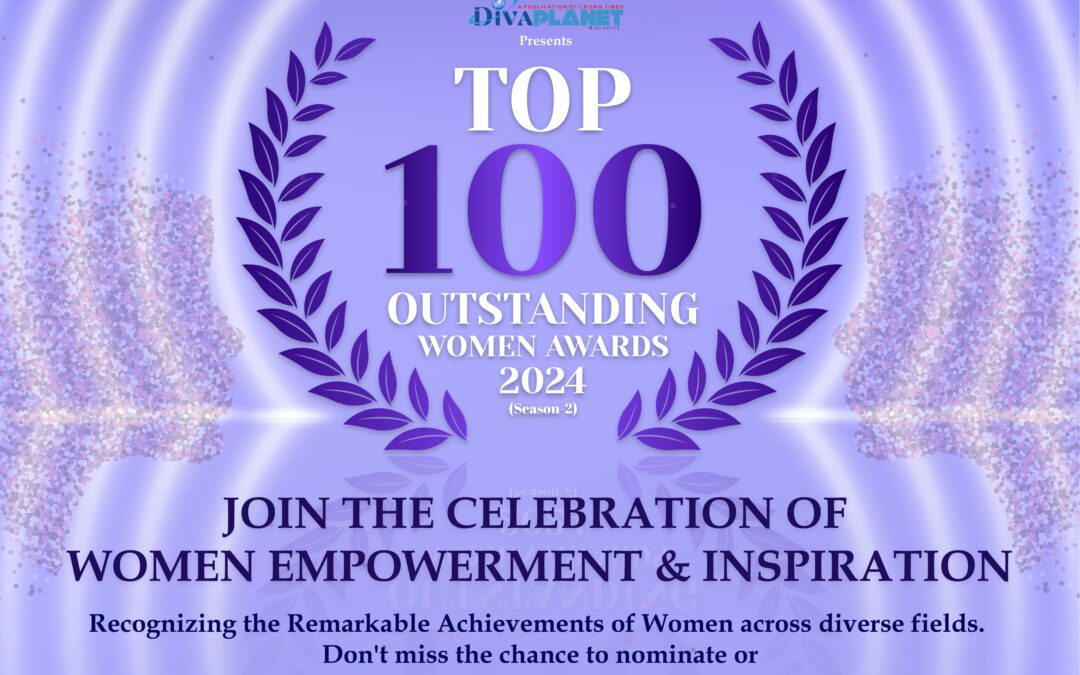Registration Open for Top 100 Outstanding Women Awards 2024 (Season -2)